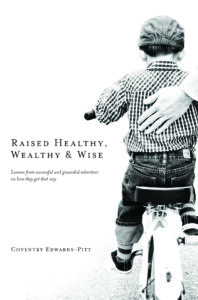 Cover of "Raised Healthy Wealthy & Wise"